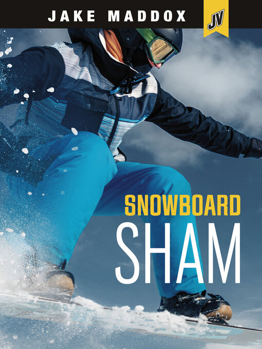 Title details for Snowboard Sham by Jake Maddox - Available